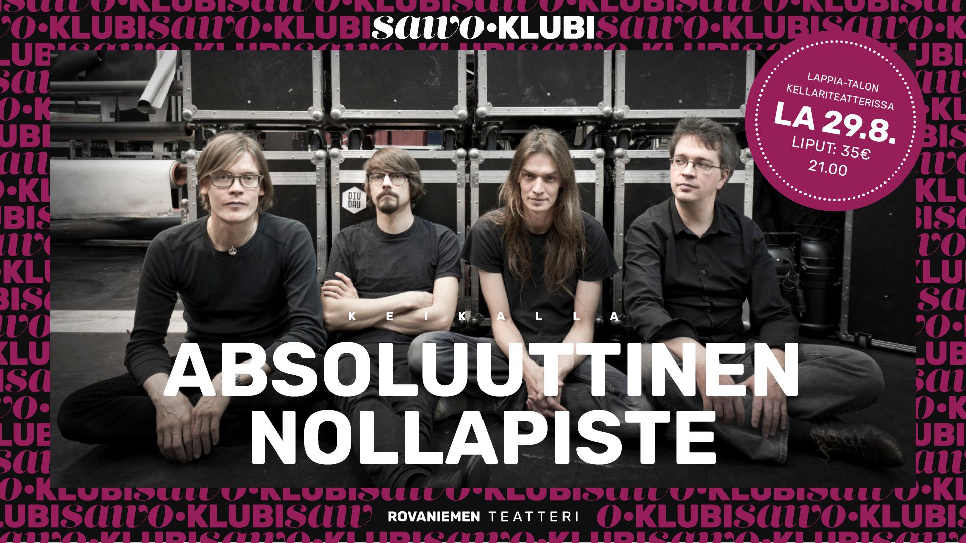 Saivo-klubi: Absoluuttinen Nollapiste - tapahtuman kuva